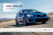2020 WRX / WRX STI Step away from ordinary life and into the 2020 Subaru WRX. Itâ€™s fast. Precise.