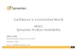 Confidence in a Connected World MEEC Symantec Product ...meec-edu.org/files/2015/10/SymantecMEEC_2011_productlist7.26.11… · Confidence in a Connected World MEEC Symantec Product