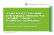 THE ELECTRONIC MEDICAL RECORD (EMR) TASK FORCE REPORT Report_EMR … · MEDICAL RECORD (EMR) TASK FORCE REPORT Collaborating across the Department of Family and Community Medicine