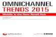 OMNICHANNEL TRENDS 2015€¦ · OMNICHANNEL TRENDS 2015: MOBILE IS THE NEW RETAIL HUB ©2014 EMARKETER INC. ALL RIGHTS RESERVED 3 RETAILERS STILL PLAYING CATCH-UP Omnichannel marketing