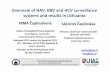 Overview of HAV, HBV, and HCV surveillance systems and ...€¦ · Overview of HAV, HBV and HCV surveillance systems and results in Lithuania IRMA ... Information System and data