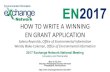 HOW TO WRITE A WINNING EN GRANT APPLICATION … · HOW TO WRITE A WINNING EN GRANT APPLICATION Salena Reynolds, Office of Environmental Information ... • Note in cover letter the