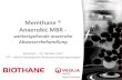 Memthane ® Anaerobic MBR201210… · Memthane ® Anaerobic MBR •New technology for high strength wastewater •Using Cross-flow UF membranes •High COD / SS removal efficiencies
