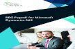 BEG Payroll for Microsoft Dynamics 365 - Bemea€¦ · BEG Payroll for Microsoft Dynamics 365 for Operations, helps businesses simplify and modernize your complete payroll processes.