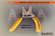 WIRE STRIPPER/CUTTER - IBM€¦ · WIRE STRIPPER/CUTTER Introducing our newest addition to the line! 8-16 AWG 10-18 AWG SOLID STRANDED. Precision shear-type blades cleanly cut solid