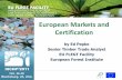European Markets and Certification - Virginia Tech€¦ · European Markets and Certification . by Ed Pepke . Senior Timber Trade Analyst . EU FLEGT Facility . European Forest Institute.