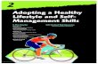 Adopting Healthy Lifestyles Adopting a Healthy After ...kingherrud.com/uploads/3/5/3/1/3531547/ffl_chapter_2.pdf · 2 Adopting a Healthy Lifestyle and Self-Management Skills In This