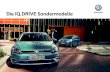 Die IQ.DRIVE Sondermodelle - Volkswagen · IQ.DRIVE überzeugt mit zahlreichen attraktiven Highlights – serienmäßig. Zum Beispiel den 15-Zoll-Leichtmetallrädern „dublin“