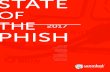 STATE OF THE 2017 PHISH - info.wombatsecurity.com of the Phish 2017/Wom… · Welcome to the third annual State of the Phish ... This year’s report shows some positive trends. Organizations