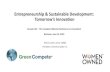 Entrepreneurship & Sustainable Development: Tomorrow’s ... · Entrepreneurship & Sustainable Development: Tomorrow’s Innovation Canada 152 –The Canadian National Conference