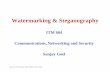 Watermarking & Steganography - University at Albany€¦ · Watermarking & Steganography ITM 604 Communications, Networking and Security Sanjay Goel • Cryptography is about protecting