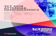 TCT 2019 ATTENDEE DEMOGRAPHICS - CRF · TCT 2019 ATTENDEE DEMOGRAPHICS TCTINDUSTRY.COM #TCT2020 Tricia S. Rawh Executive Director, Center for Education Tel.: 646-434-4381 E-mail: