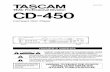 CD-450 (EN) fm. - TASCAM · CD-450 Compact Disc Player OWNER’S MANUAL CAUTION: TO REDUCE THE RISK OF ELECTRIC SHOCK, DO NOT REMOVE COVER (OR BACK). NO USER-SERVICEABLE PARTS INSIDE.