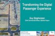 Transforming the Digital Passenger Experience€¦ · Transforming the Digital Passenger Experience Presenter name here Guy Stephenson Chief Commercial Officer, Gatwick Airport. Gatwick