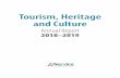 Tourism, Heritage and Culture - New Brunswick · Through the work of the Culture, Heritage and Archaeology Division, the department supports the conservation of 13,000 years of archaeological
