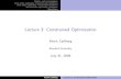 Lecture 3: Constrained Optimization - Kevin T. Carlberg · Kevin Carlberg Lecture 3: Constrained Optimization. Outline and terminologies First-order optimality: Unconstrained problems