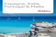 Prix d‘avril à octobre 2012 Espagne, Italie, Portugal & Malte · étant certain que vous passerez les vacances à votre goût. Formule de vacances «Tout compris» ... Minorque