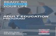 READY TO CHANGE YOUR LIFE ADULT EDUCATION …...Title: Adult Ed_Brochure_2017_revised Author: maykin Subject: poster flyer pamphlet brochure cover design layout space for photo background,