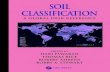soilbase.dnsgb.com.ua/files/book/Agriculture/Soil/Soil-Classification.pdf · is a Professor of Soil Science and Chairman of the Soil Science Department, California Polytechnic State