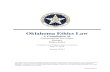 Oklahoma Ethics Law Ethics...Version 2018.1 Oklahoma Ethics Law A Compilation of: Constitutional Provisions Statutes Ethics Rules Compiled by the Oklahoma Ethics Commission June 25,