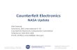 NEPP ETW 2011: Counterfeit Electronics NASA Update...2011/06/29  · Phil Zulueta – 6/29/2011 - CL#11-2507 4 • ICE HSI investigated nearly 2,000 intellectual property cases last