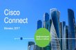 Cisco Connect · TrustSec – упростим управление защитой! Масштабируемая и гибкая технологий сегментации, охватывающая
