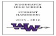 WOODHAVEN HIGH SCHOOLwhs.wbsd.co/.../File/Admin/2015-16WHS_StudentHandbook.pdf · STUDENT HANDBOOK 2015 – 2016. WOODHAVEN HIGH SCHOOL 24787 VAN HORN ROAD BROWNSTOWN, MI 48134 734-783-3333