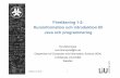 Föreläsning 1-2: Kursinformation och introduktion till ...725G61/lectures/Fo1-2.pdf · (del 1 - 6/12, del 2 - 31/1) " Komplettering möjlig (även för VG) vid två ytterligare