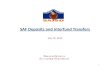 SAF Deposits and Interfund Transfers - SAISDSAF Deposits and Interfund Transfers July 19, 2012 Financial Services Accounting Department 1. SAF Highlights ... rom t e og book as seen,