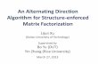 An Alternating Direction Algorithm for Structure …optimization/L1/optseminar/ADM for...An Alternating Direction Algorithm for Structure-enforced Matrix Factorization Lijun Xu (Dalian