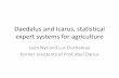 Daedalus and Icarus, statistical expert systems for agriculture · 2014-12-09 · Daedalus and Icarus, statistical expert systems for agriculture Leen Nys and Luc Duchateau former