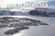 ItalY in antarCtICa - Italiantartide.it · italy in antarctica why antarctica? italy and antarctica before pnra the italian national programme the international framework antarctica