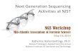 Next Generation Sequencing Activities at NIST Workshop_MAAFS_2014.pdfNext Generation Sequencing Activities at NIST NGS Workshop Mid-Atlantic Association of Forensic Science May 19,