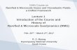 Lecture 1 Introduction of the Course and History of ...acml.gnu.ac.kr/download/Conference/1-GIAN-Lect-1.pdf · GIAN Lecture 1-1 Rarefied & Microscale Gases and Viscoelastic Fluids: