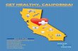 GET HEALTHY, CALIFORNIA! - UCLA Labor Center · 2018-06-19 · GET HEALTHY, CALIFORNIA! WHAT’S INSIDE Northern California & Bay Area ... The following are frequently asked questions