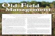 Old-Field Management · and represent a very important food group for deer. Many forbs are planted, such as clovers, chicory, soybeans, and cowpeas, but most occur naturally. Some