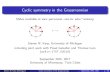 Cyclic symmetry in the Grassmanniansnkarp/minnesota2017.pdf · 2 associahedra !scattering amplitudes in bi-adjoint scalar theories (Arkani-Hamed, Bai, He, Yan (2017+)); 3 cosmological