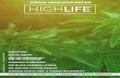 SPECIAL LEGISLATIVE EDITION - HIGHLIFE Magazine® · Cannabis augments analgesic effect of opioids and widens the therapeutic window when ... be able to help with our opioid epidemic