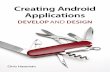 Creating Android Applications - pearsoncmg.comptgmedia.pearsoncmg.com/images/9780321784094/... · a ﬁrm grasp of the fundamentals of Android software development. All right, that’s