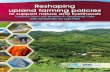 Reshaping upland farming policies to support nature …horizon.documentation.ird.fr/.../divers15-08/010056147.pdf• Shifting cultivation involves cutting down vegetation, burning