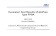 Evaluation Test Results of Antifuse Type FPGAEvaluation Test Results of Antifuse Type FPGA 2005.10.28 Noriko YAMADA Electronic, Mechanical Components and Materials Engineering Group