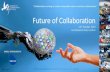 Future of Collaboration · 2019-11-15 · Future of Collaboration 16th October 2019 Landsdowne Club, ... •Consider the ‘Future State of Collaboration’ (i.e. next 4 - 10 years)