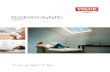 Residential skylights · 2019-12-05 · Skylights and roof windows – VELUX offers a range of skylights and roof windows with features for any need. Details on pages 17-32. Blinds