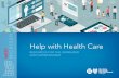 Help with Health Care - Blue Cross Blue Shield of …...Welcome to Help with Health Care At Blue Cross Blue Shield of Michigan, we care about your health. We’re delighted to help