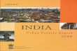 India: Urban Poverty Report 2009 - UNDP · India Urban Poverty Report using human development framework provides a good insight on various issues of urban poverty such as basic services