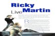 Ricky Martin Live Issue 12 - AudioTechnology · Ricky Martin came to Australia recently, leaving jelly-kneed women (and certain men) piling up in drooling heaps in his wake. Rob ‘Cubby’