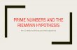 Prime numbers and the Riemann hypothesis · more multiplicatively even numbers less than or equal to X than multiplicatively odd ones?” We know that there indeed is some X for which