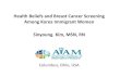 Health Beliefs and Breast Cancer Screening Among …...Health Beliefs and Breast Cancer Screening Among Korea Immigrant Women Sinyoung. Kim, MSN, RN Columbus, Ohio, USA Purpose •