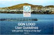 GGN LOGO User Guidelines - GLOBALG.A.P · fos + ggn logo - colors - sizes - format 03. fos+ggn - presentation and use of the logo 4c euroscale the logo will always be shown coloured.