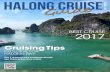 V Halong Cruise issue 2017 - Halong Bay Tours€¦ · 2 halong cruise guide· 2017 issue iV issue iV 2017 · halong cruise guide 3. H a long Bay, located in Ha long city and ... once